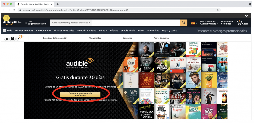 AUDIBLE: Más de 90.000 títulos, desde thriller hasta novelas, podcasts, audiolibros y en más de una docena de idiomas extranjeros.
Narraciones exclusivas por algunas de las voces más reconocidas, nacionales e internacionales.
Descuentos exclusivos sobre el catálogo extendido.
